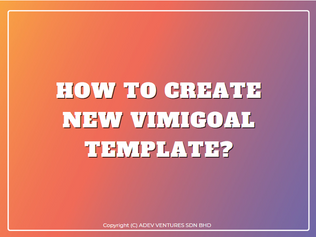 How to create new vimiGoal template?