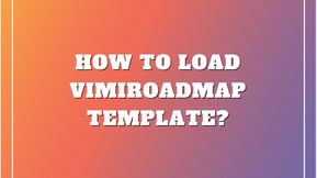 How to load vimiRoadmap template?