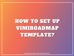 How to set up vimiRoadmap template?
