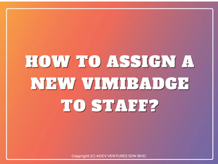 How to assign a new vimiBadge to staff?