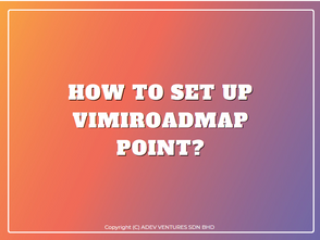 How to set up vimiRoadmap point?