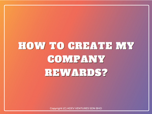 How to Create My Company Rewards?