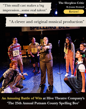 An amusing battle of wits at Hive Theatre Company’s ‘The 25th Annual Putnam County Spellin