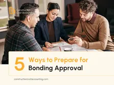 5 Ways to Prepare Your Financials for Construction Bonding Approval
