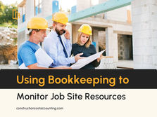 Using Bookkeeping to Monitor Job Site Resources