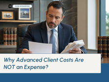 Why Advanced Client Costs Are NOT an Expense (And What It's Costing Your PI Firm)