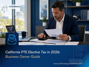 California PTE Elective Tax in 2026: What Business Owners Need to Know