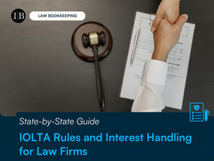 State-by-State Guide: IOLTA Rules and Interest Handling for Law Firms