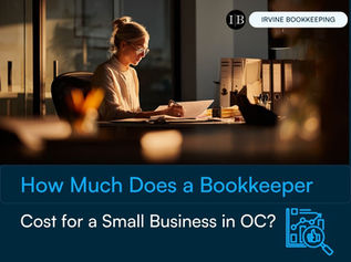 How Much Does a Bookkeeper Cost for a Small Business in Orange County