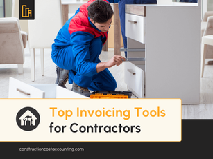 Top Invoicing Tools for Contractors: Improve Accuracy and Speed