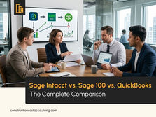 QuickBooks vs Sage 100 Contractor vs Sage Intacct: Which Construction Accounting Software Is Right for You?