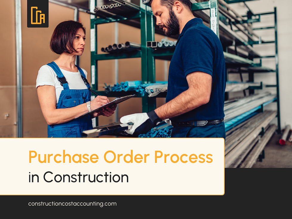 Purchase order process - Construction purchase orders