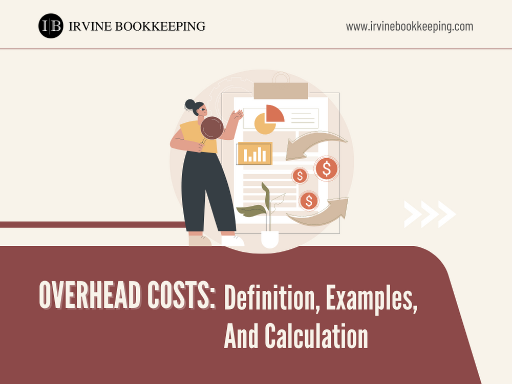 Overhead Costs Definition, Examples, And Calculation