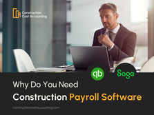 Why Do You Need Construction Payroll Software For Your Business