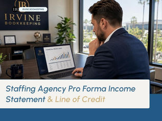 Why a Bank Wants a Pro Forma Income Statement Before Giving Your Staffing Agency a Line of Credit