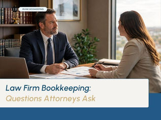 Law Firm Bookkeeping: The Questions Attorneys Ask Before They Hire Us