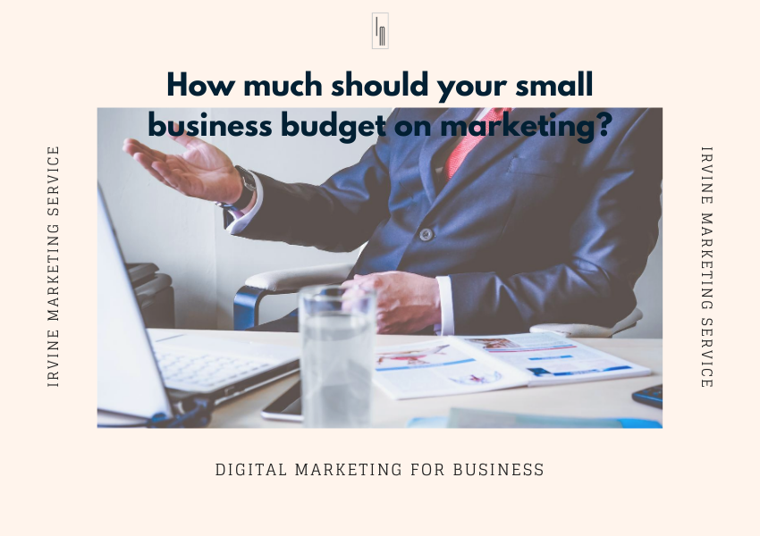 budget on marketing for small businesses