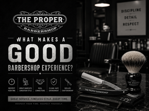 What makes a good barbershop experience?