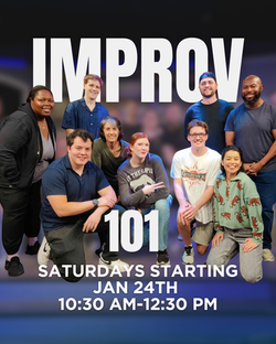 Improv 101 starts Saturday, January 24th