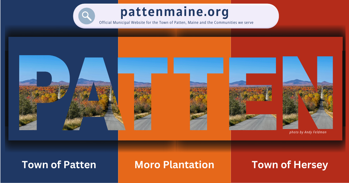 Official website for Patten Maine town office Town of Patten Maine