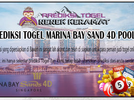 Prediksi Togel Marina bay sands 4D Nenekkeramat 23 Mei 2025
