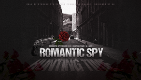 Romantic Spy <Hunting Time>