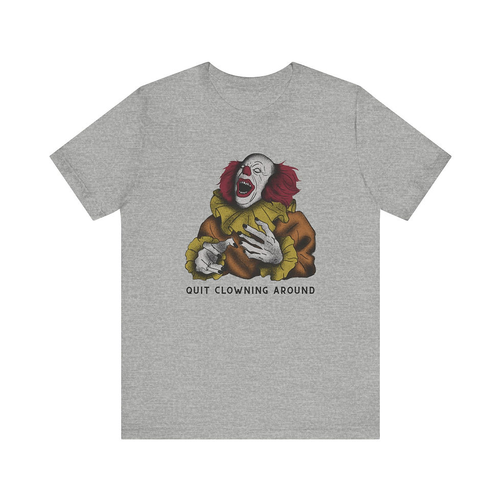Thumbnail: Quit Clowning Around Tee