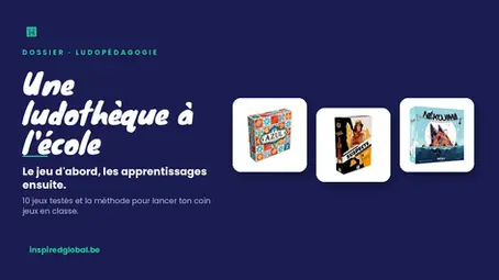 Lancer une ludothèque dans son école : le jeu d'abord, les apprentissages ensuite