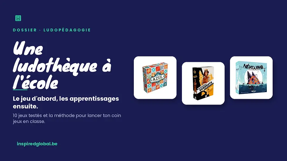Lancer une ludothèque dans son école : le jeu d'abord, les apprentissages ensuite