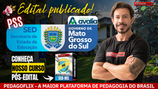 Edital Publicado SED MS 2025: salários até R$ 7,5 mil - Conquiste sua aprovação com a Pedagoflix!