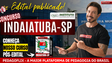 Concurso Indaiatuba SP 2026 para Professor Docente I com inscrições abertas, prova Consulplan e preparação completa com Pedagoflix