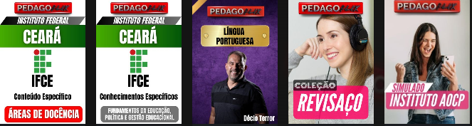 Curso preparatório IFCE 2026 para Professor EBTT com foco na banca AOCP, legislação educacional, conhecimentos pedagógicos e conteúdos específicos por área.