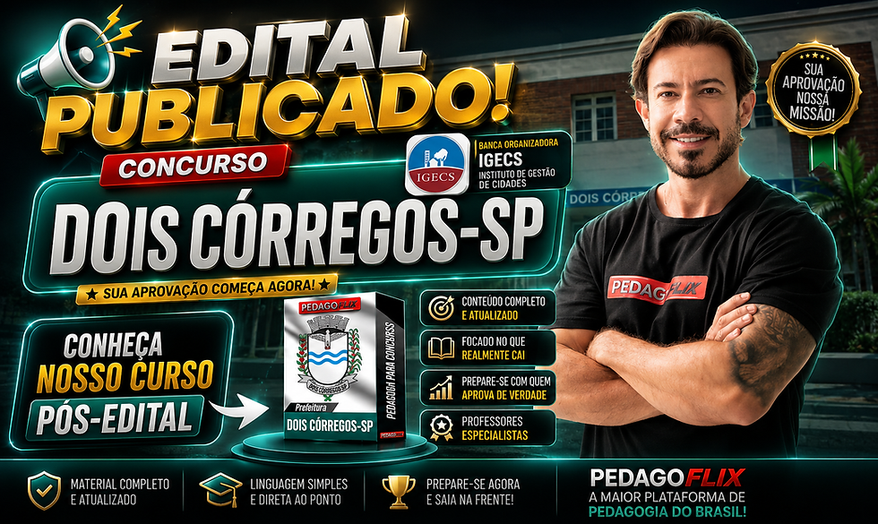 Inscrições abertas para o Concurso Dois Córregos/SP 2026 na área da Educação. Prepare-se com cursos completos da Pedagoflix para Professor PEB I e PEB II.