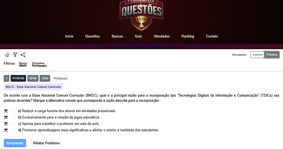 Questões da banca IBAM na Pedagoflix Questões para concursos da Educação e Pedagogia, com milhares de questões comentadas, simulados atualizados, filtros por disciplina e cargo, treinamento em Legislação Educacional, Língua Portuguesa, BNCC, LDB e Conhecimentos Específicos para aumentar o desempenho e a aprovação em concursos públicos.