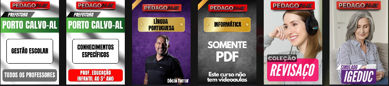 Curso Pedagoflix para concurso Porto Calvo AL com preparação completa para professores, aulas atualizadas, conteúdos específicos da banca IGEDUC e foco na aprovação em educação