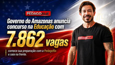 Governo do Amazonas anuncia concurso na Educação com 7.862 vagas: comece sua preparação com a Pedagoflix e saia na frente