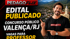 Edital Publicado Concurso Público Valença/RJ: vagas para Professor — prepare-se com a Pedagoflix