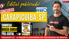 Concurso Carapicuíba SP 2026 com vagas para educação, salários, provas da banca RBO e preparação completa com cursos Pedagoflix
