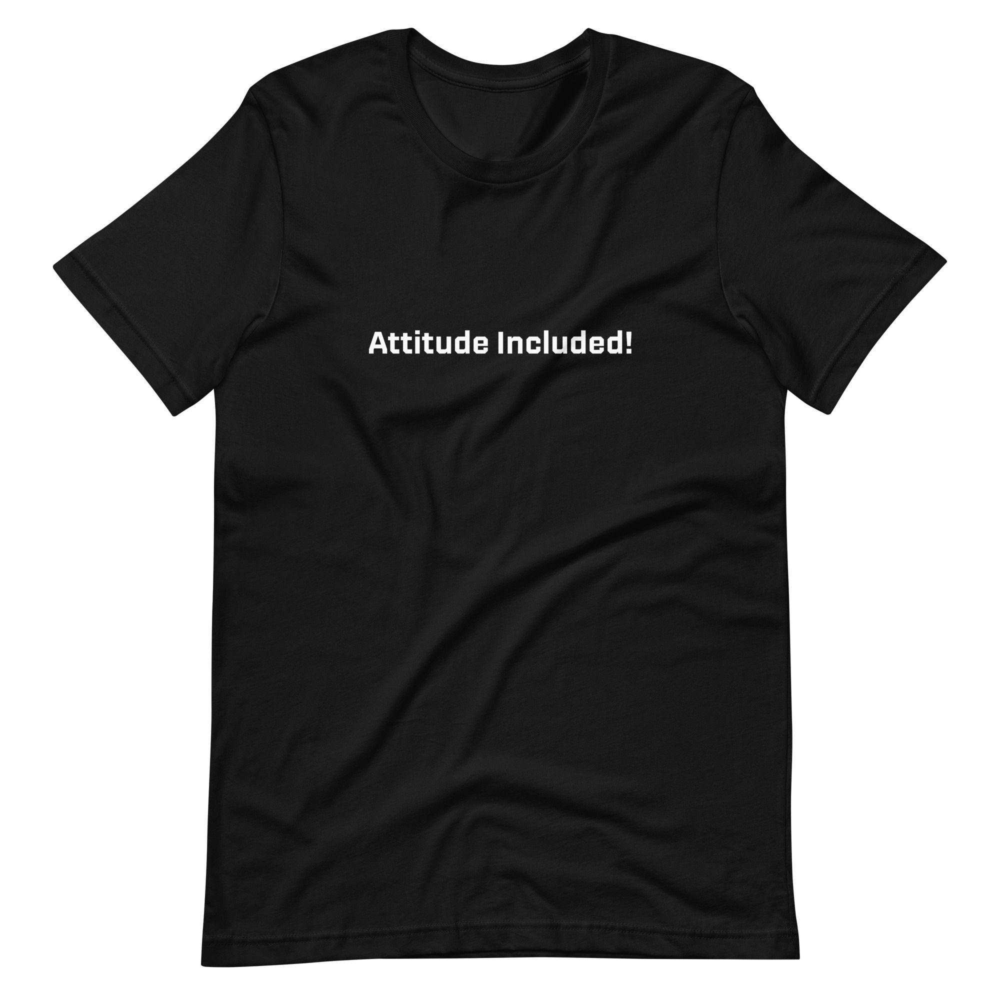 Attitude Included  - T-shirt