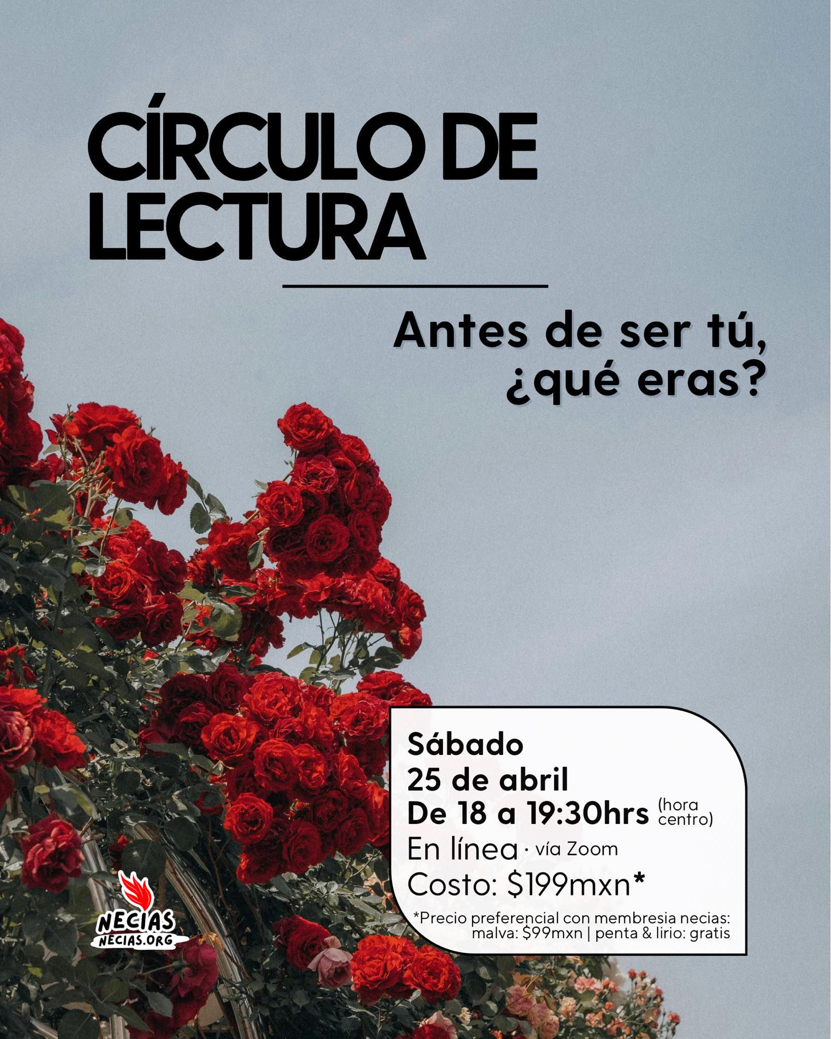 Círculo de Lectura: Antes de ser tú ¿qué eras?