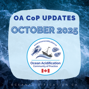 OA CoP Updates October, 2025, oceanacidification.ca