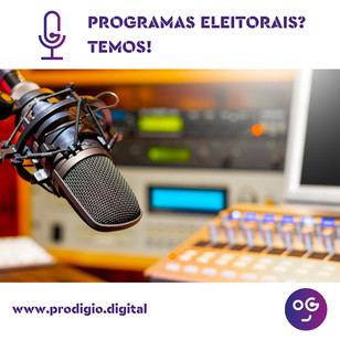 Programa de Rádio para campanhas eleitorais? Temos!