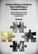 Direitos Difusos e Coletivos: vulnerabilidades e Proteção Jurídica