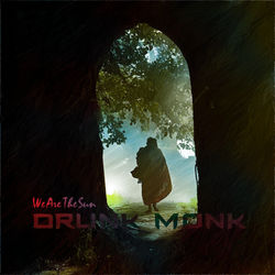 WeAreTheSun_Drunk Monk2