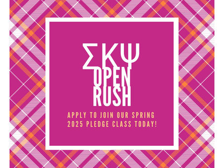 Open Rush for Sigma Kappa Psi's Spring Line – Deadline October 31st, 2024