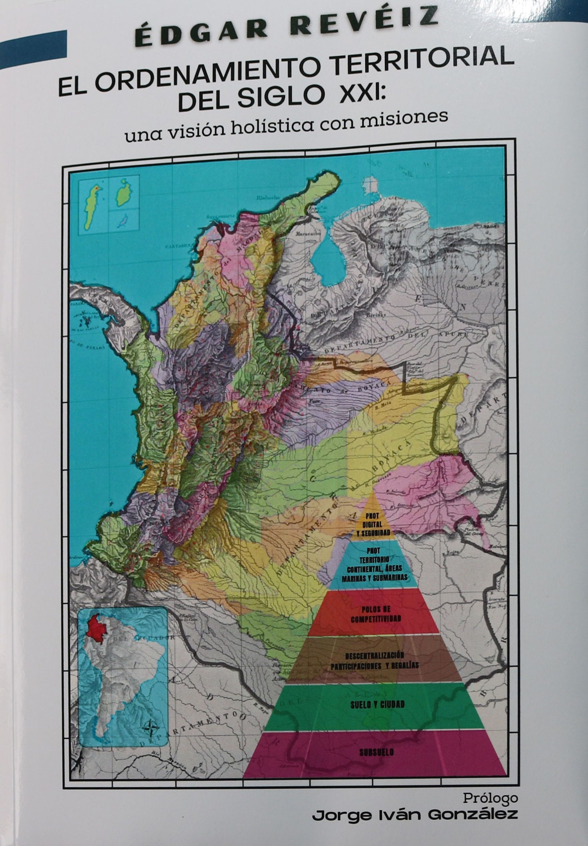 El ordenamiento territorial del siglo XXI - Édgar Revéiz