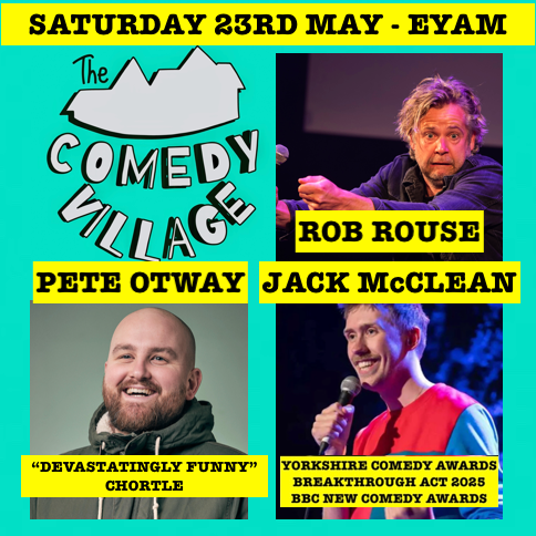 MAY 23RD - EYAM - JACK McCLEAN + PETE OTWAY + MC ROB ROUSE - DOORS 19:15 - SHOW STARTS 20:00
