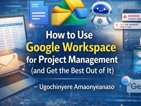How to Use Google Workspace for Project Management (and Get the Best Out of It)