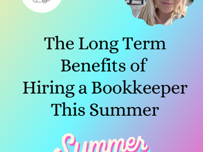Why Hiring A Bookkeeper Can Keep Your Business Running Smoothly During The Summer