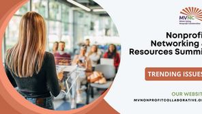 🗓️Mark Your Calendar: MVNC Nonprofit Networking & Resources Summit – September 5th!